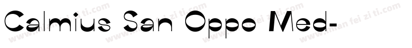 Calmius San Oppo Med字体转换